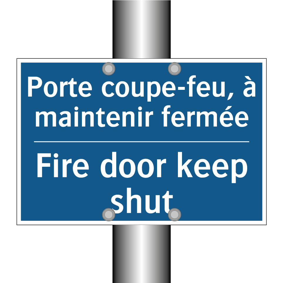 Porte coupe-feu, à maintenir fermée /.../ - Fire door keep shut
