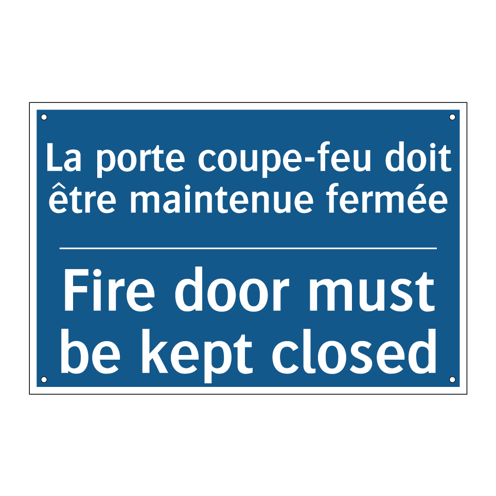 La porte coupe-feu doit être maintenue  /.../ - Fire door must be kept closed