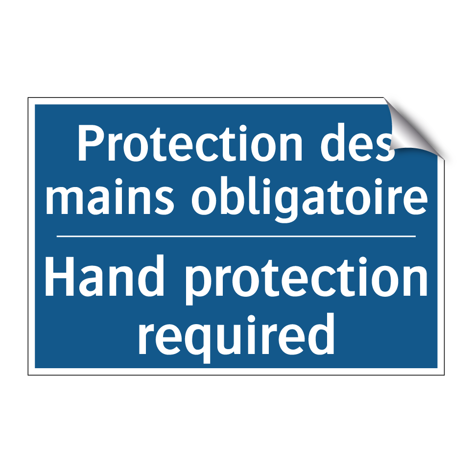 Protection des mains obligatoire /.../ - Hand protection required