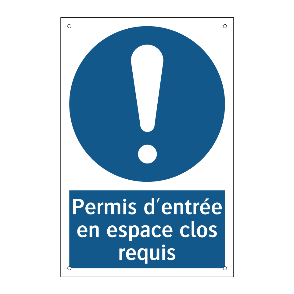 Permis d'entrée en espace clos requis