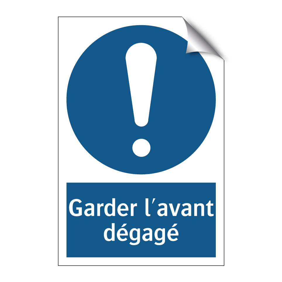 Garder l'avant dégagé
