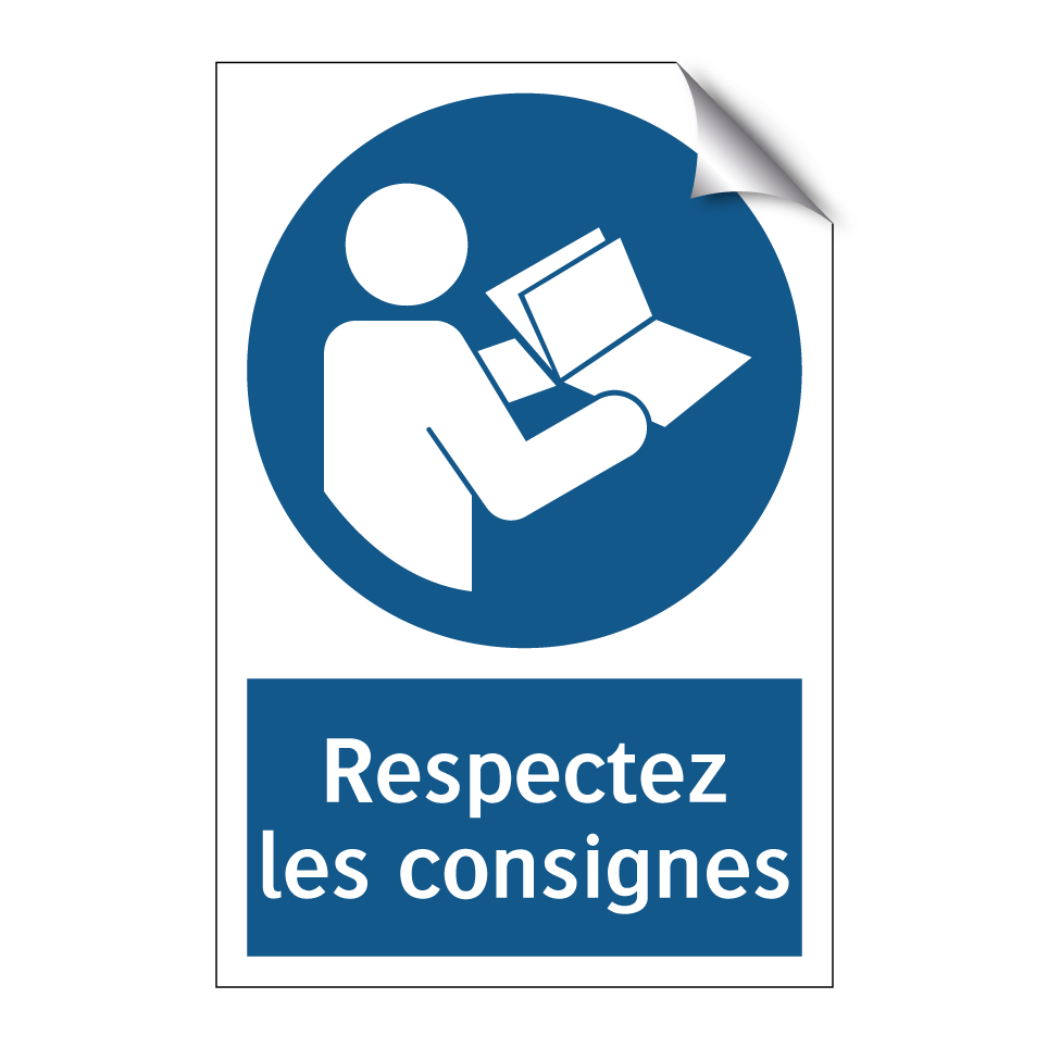 Respectez les consignes