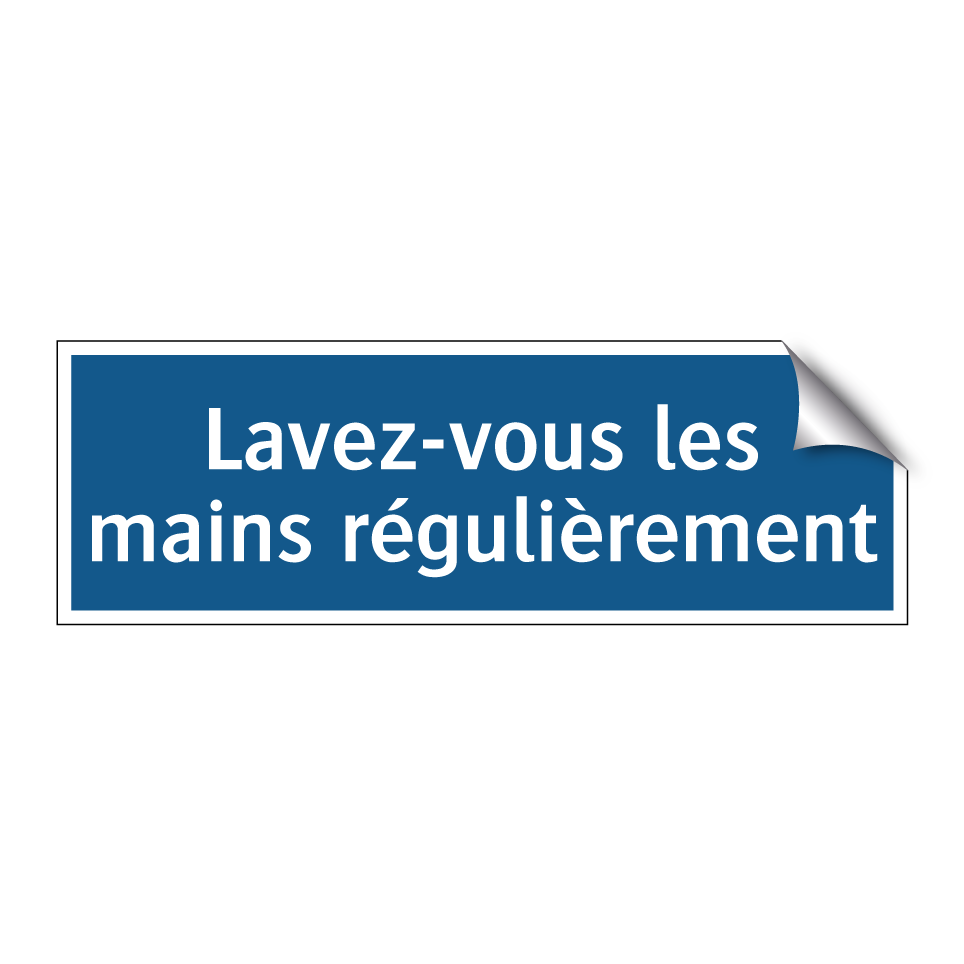 Lavez-vous les mains régulièrement