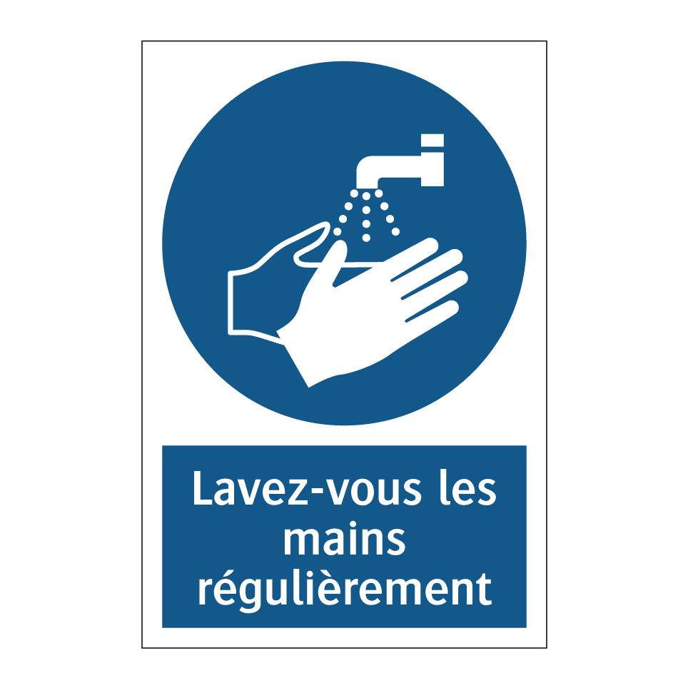 Lavez-vous les mains régulièrement