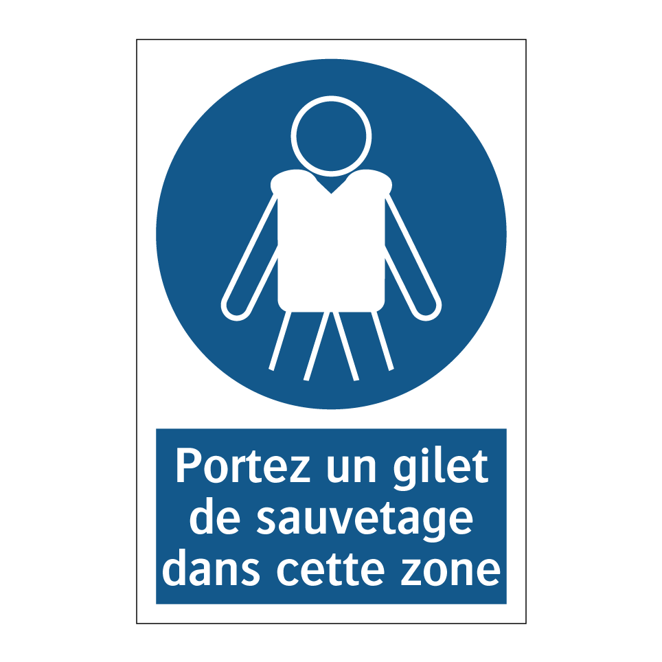 Portez un gilet de sauvetage dans cette zone