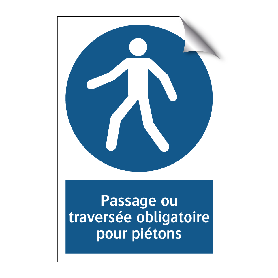 Passage ou traversée obligatoire pour piétons