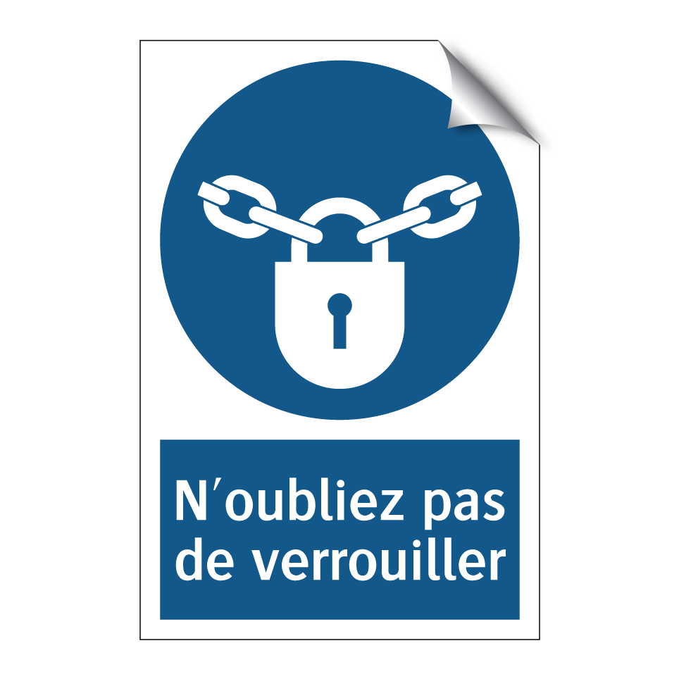 N'oubliez pas de verrouiller