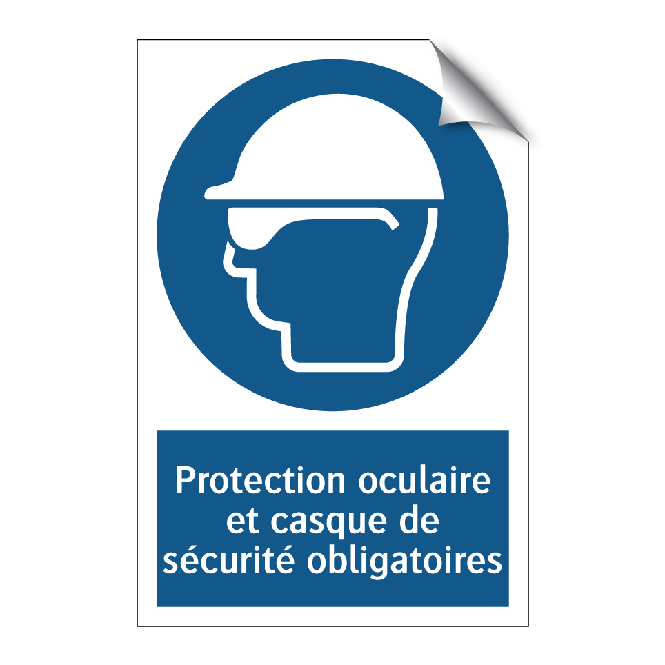 Protection oculaire et casque de sécurité obligatoires