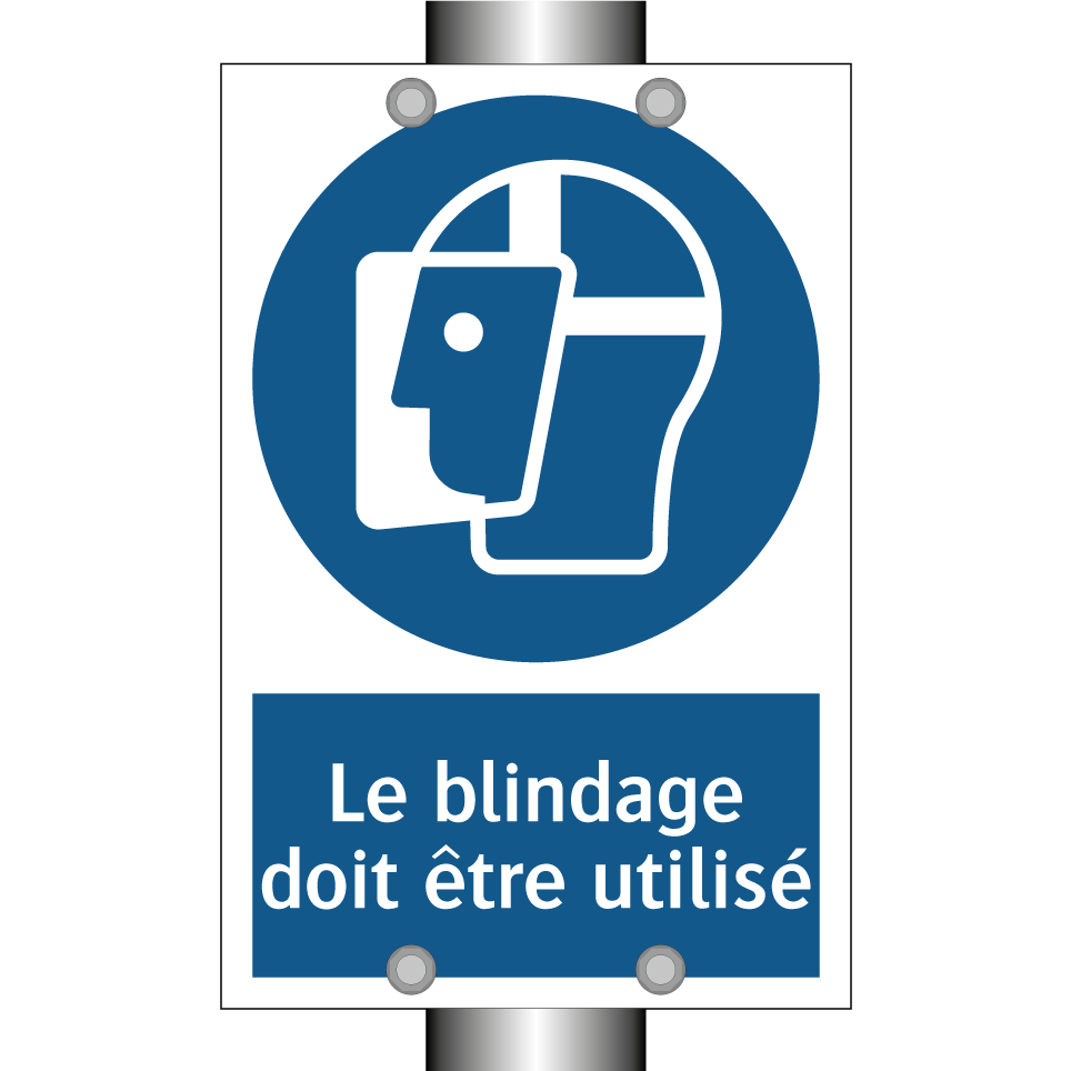 Le blindage doit être utilisé
