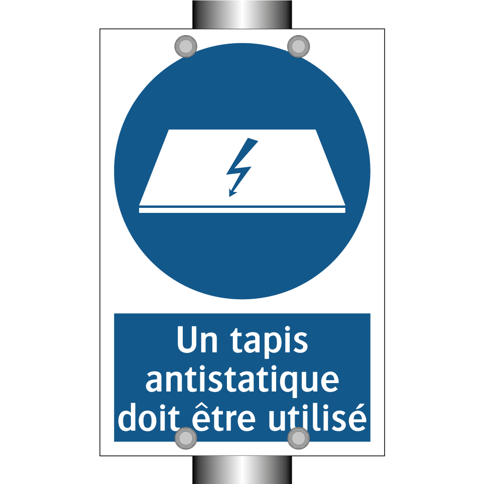Un tapis antistatique doit être utilisé
