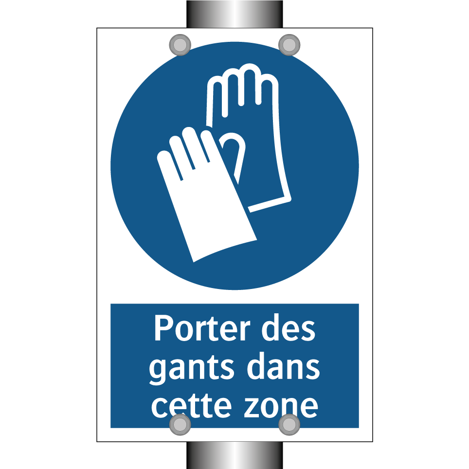 Porter des gants dans cette zone