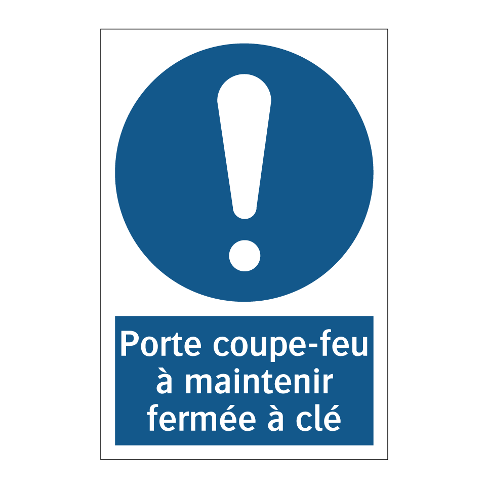 Porte coupe-feu à maintenir fermée à clé