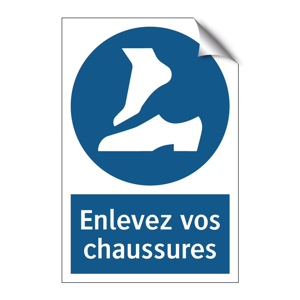Enlevez vos chaussures