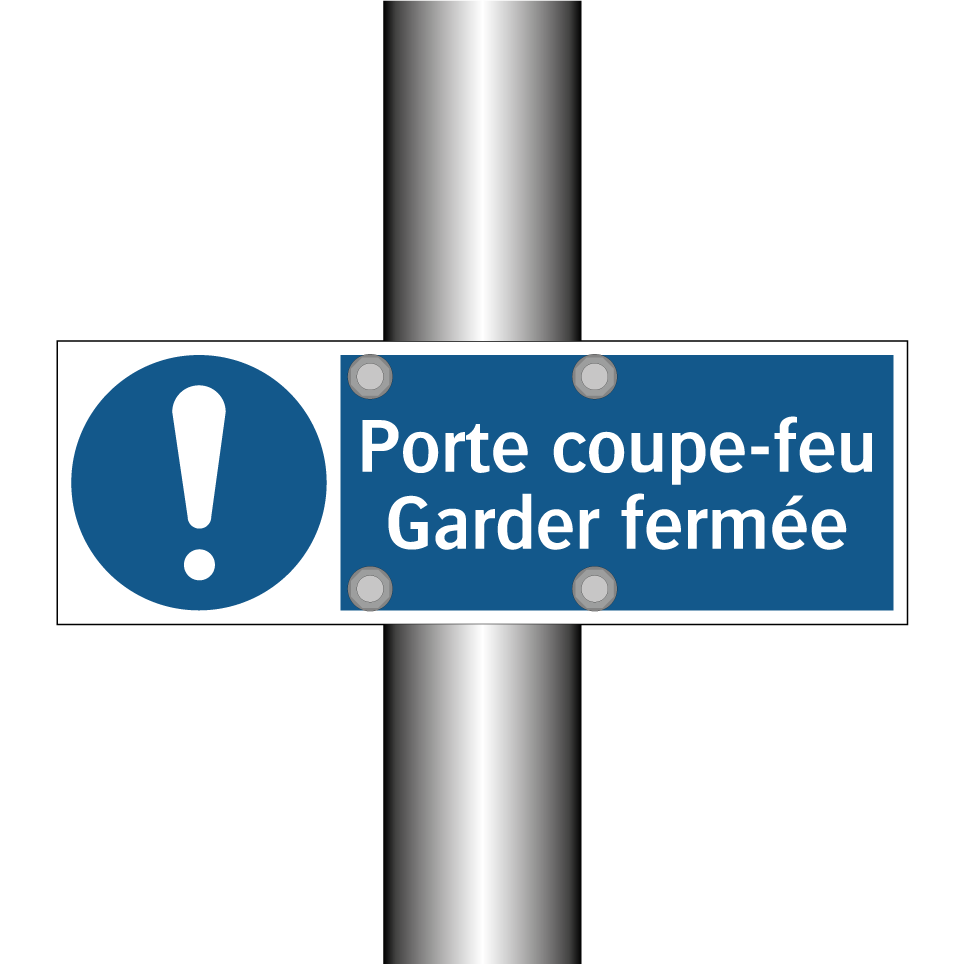 Porte coupe-feu Garder fermée