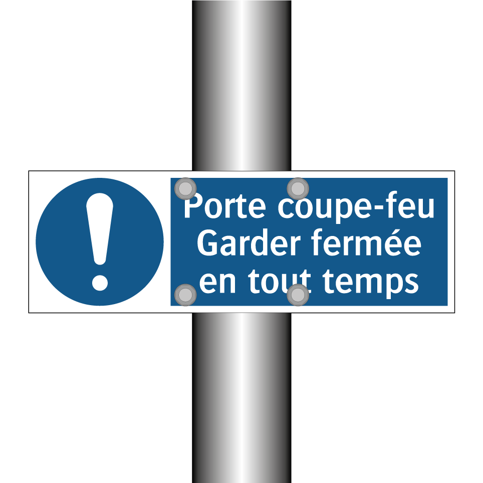 Porte coupe-feu Garder fermée en tout temps