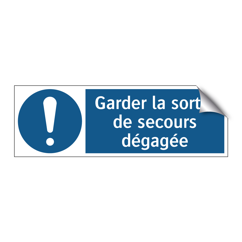 Garder la sortie de secours dégagée