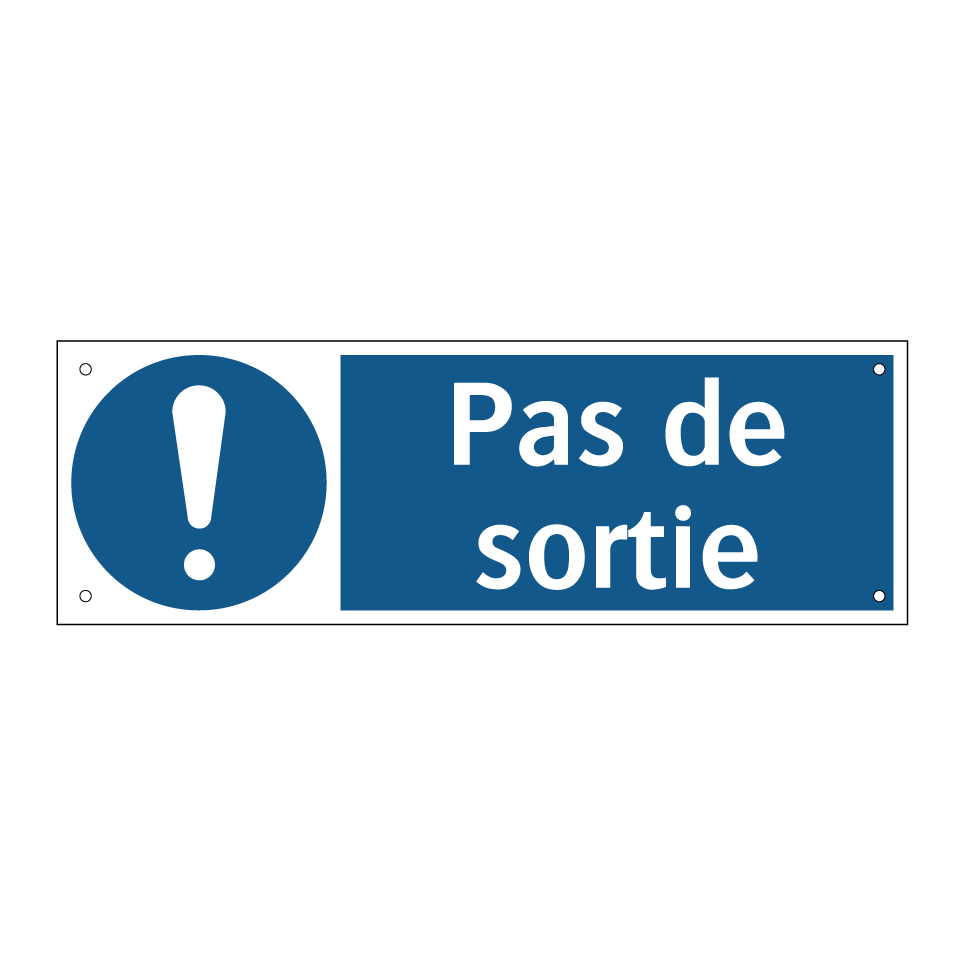 Pas de sortie