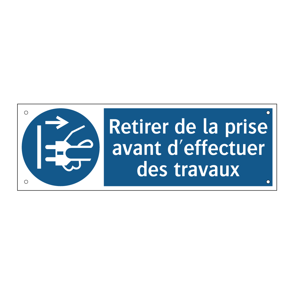 Retirer de la prise avant d'effectuer des travaux