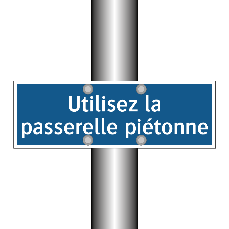 Utilisez la passerelle piétonne
