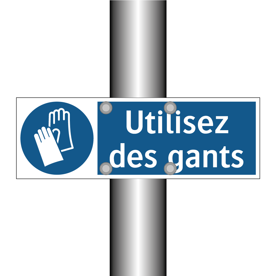 Utilisez des gants