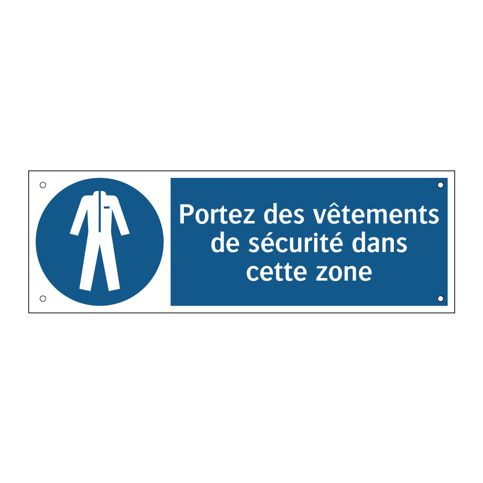 Portez des vêtements de sécurité dans cette zone