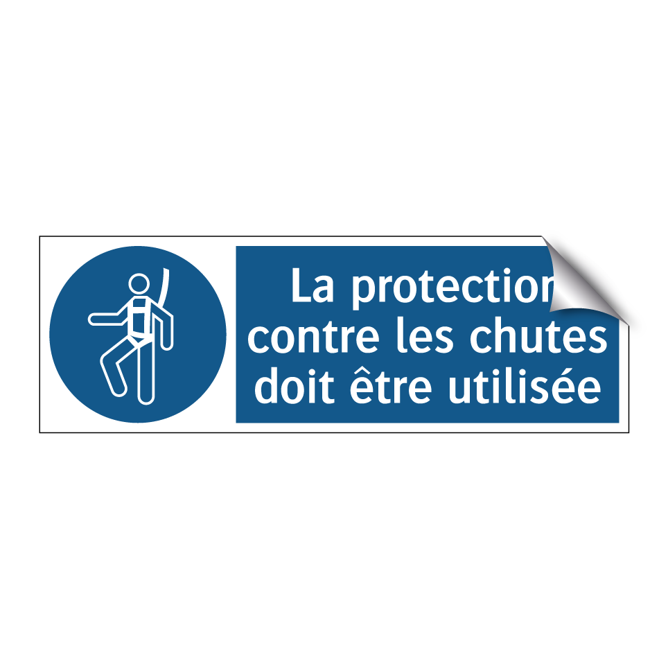 La protection contre les chutes doit être utilisée