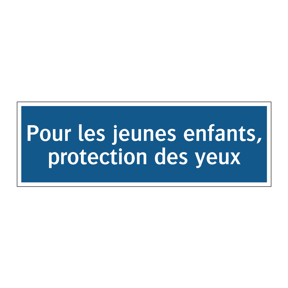 Pour les jeunes enfants, protection des yeux