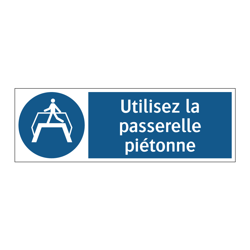 Utilisez la passerelle piétonne