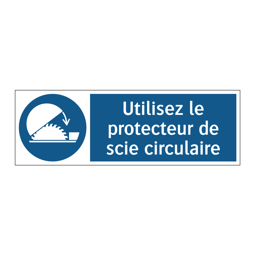 Utilisez le protecteur de scie circulaire