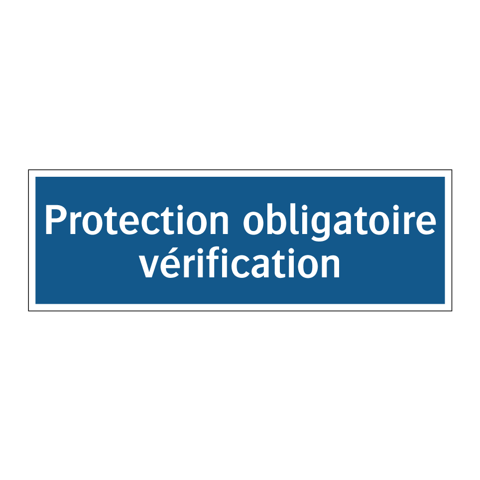 Protection obligatoire vérification