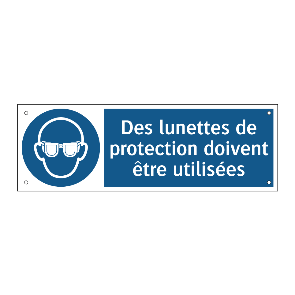 Des lunettes de protection doivent être utilisées