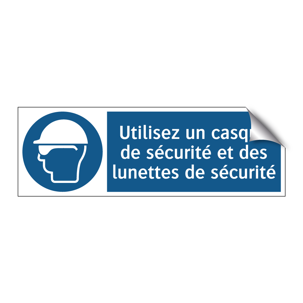 Utilisez un casque de sécurité et des lunettes de sécurité