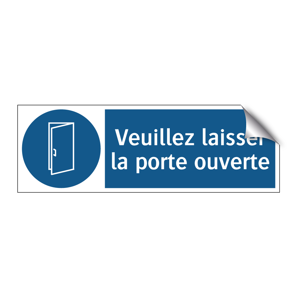 Veuillez laisser la porte ouverte