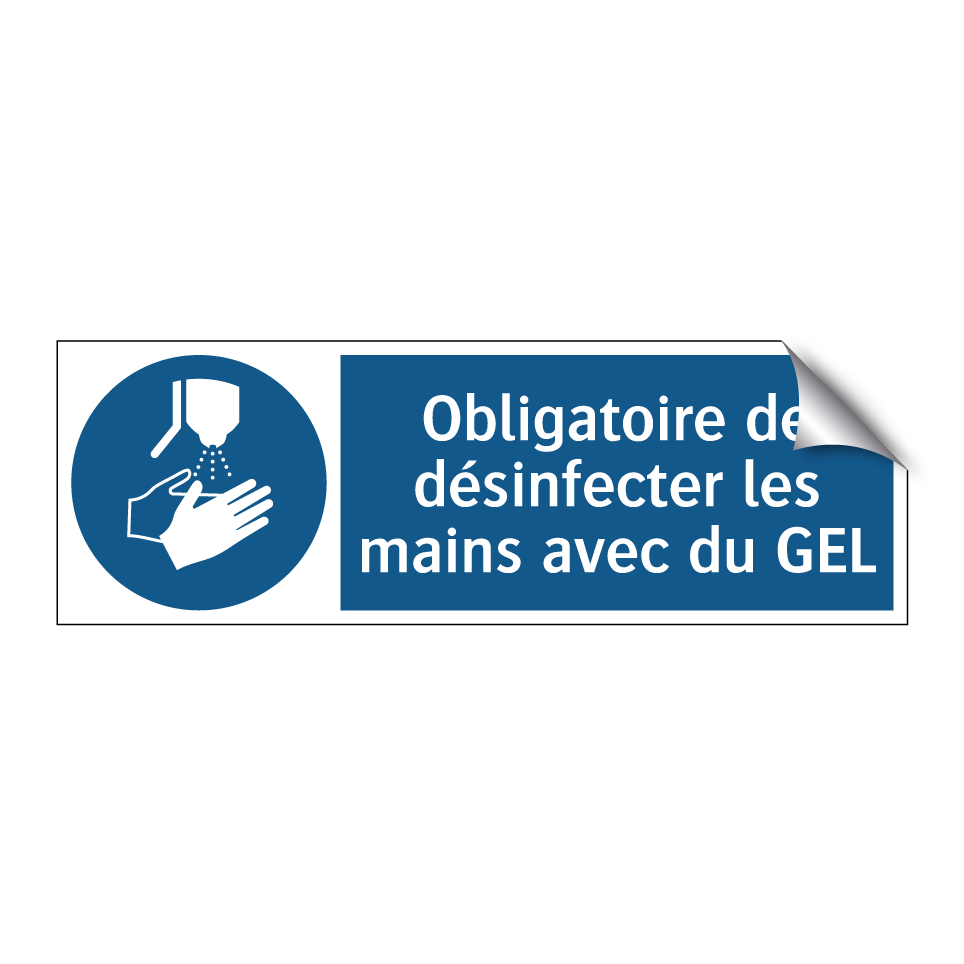 Obligatoire de désinfecter les mains avec du GEL