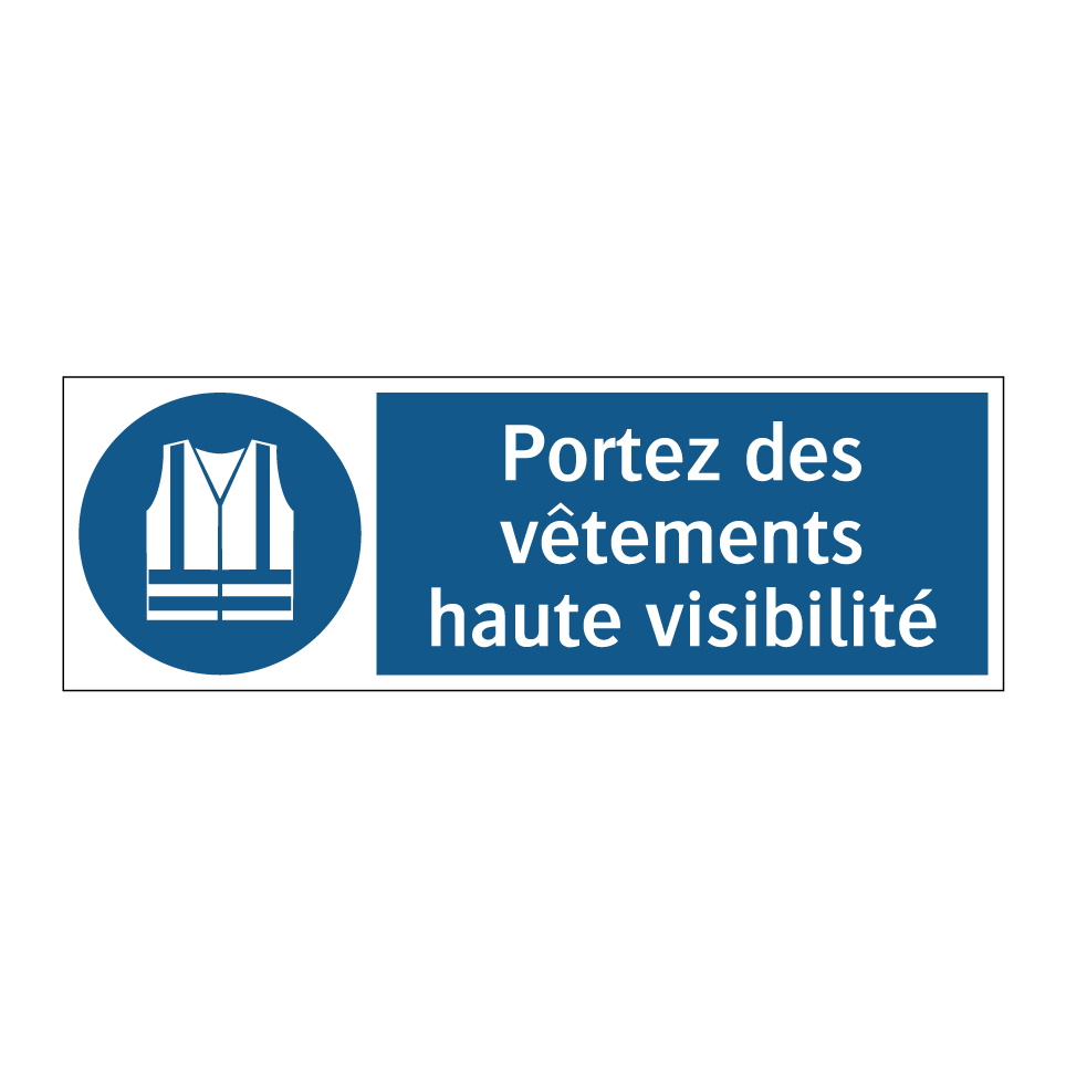 Portez des vêtements haute visibilité