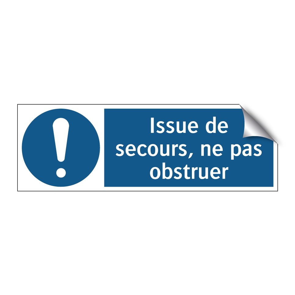 Issue de secours, ne pas obstruer