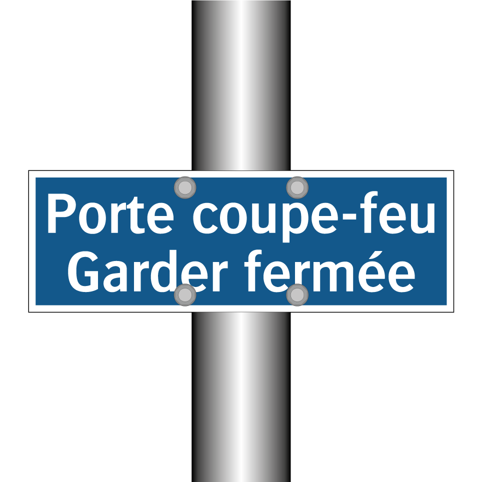 Porte coupe-feu Garder fermée