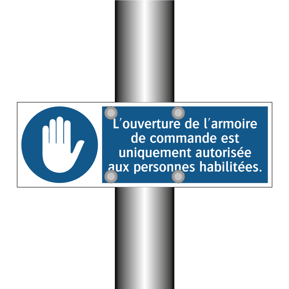 L'ouverture de l'armoire de commande est uniquement autorisée aux personnes habilitées.