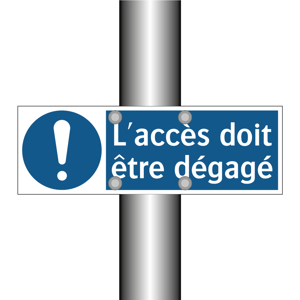 L'accès doit être dégagé
