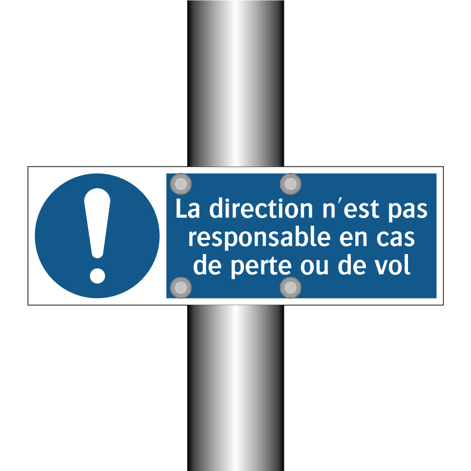 La direction n'est pas responsable en cas de perte ou de vol