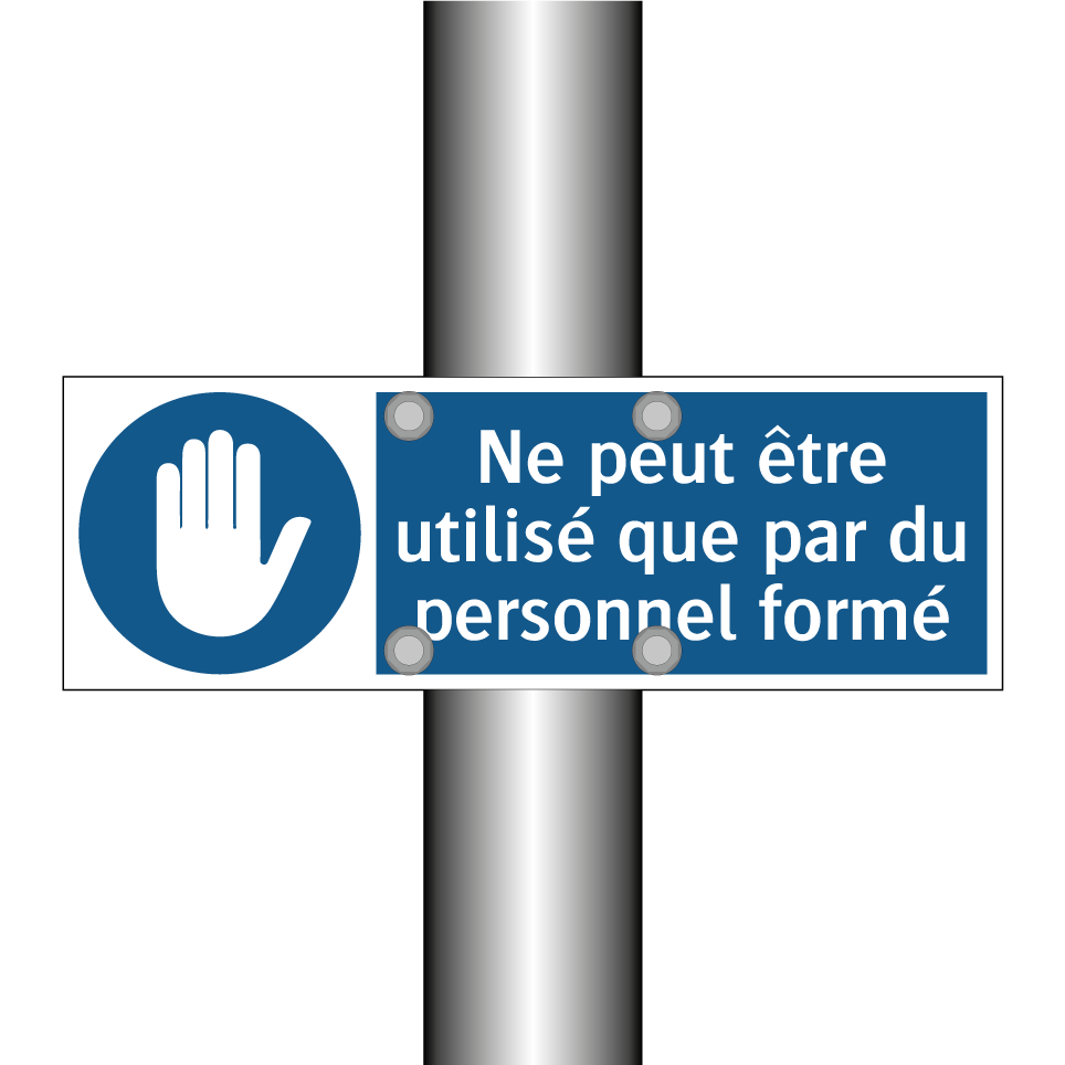 Ne peut être utilisé que par du personnel formé