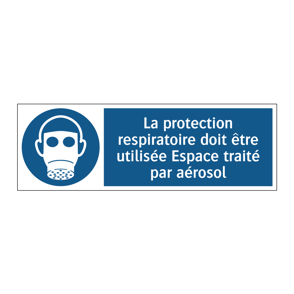 La protection respiratoire doit être utilisée Espace traité par aérosol