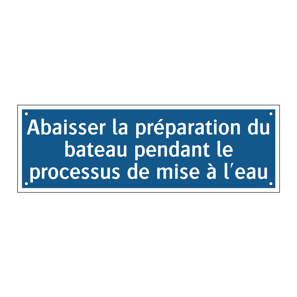 Abaisser la préparation du bateau pendant le processus de mise à l'eau