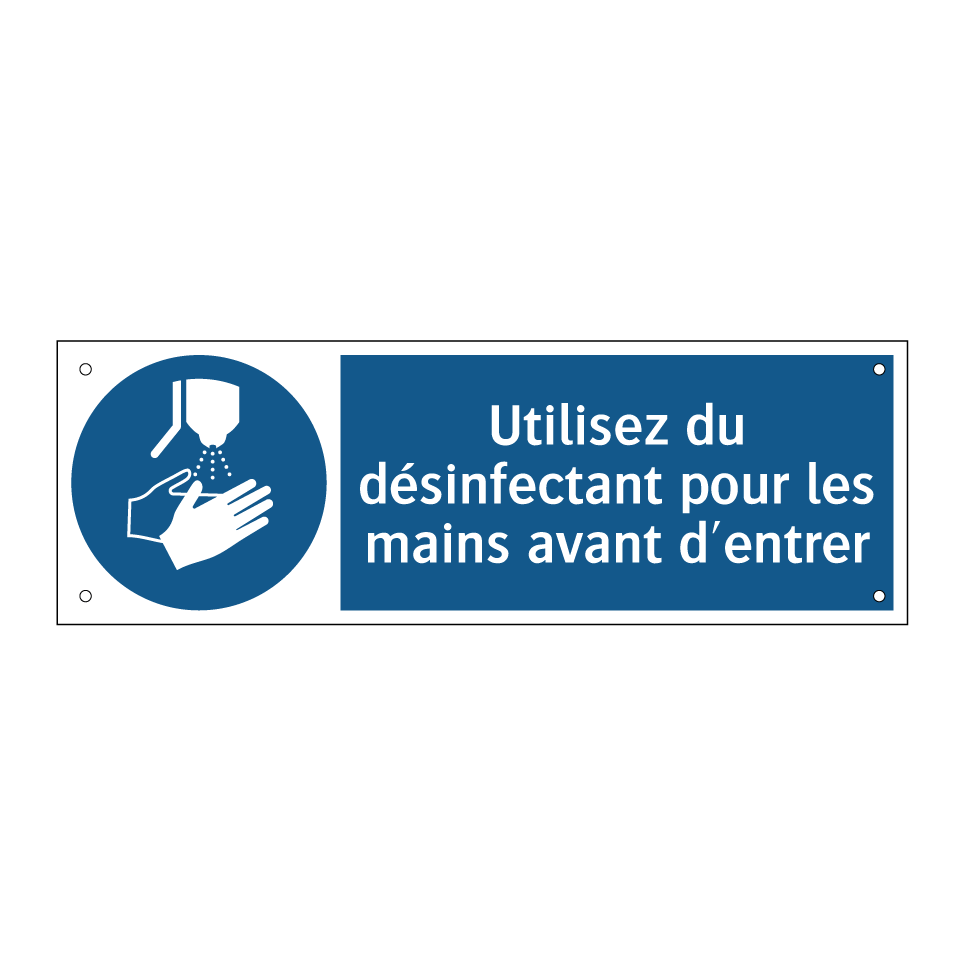 Utilisez du désinfectant pour les mains avant d'entrer