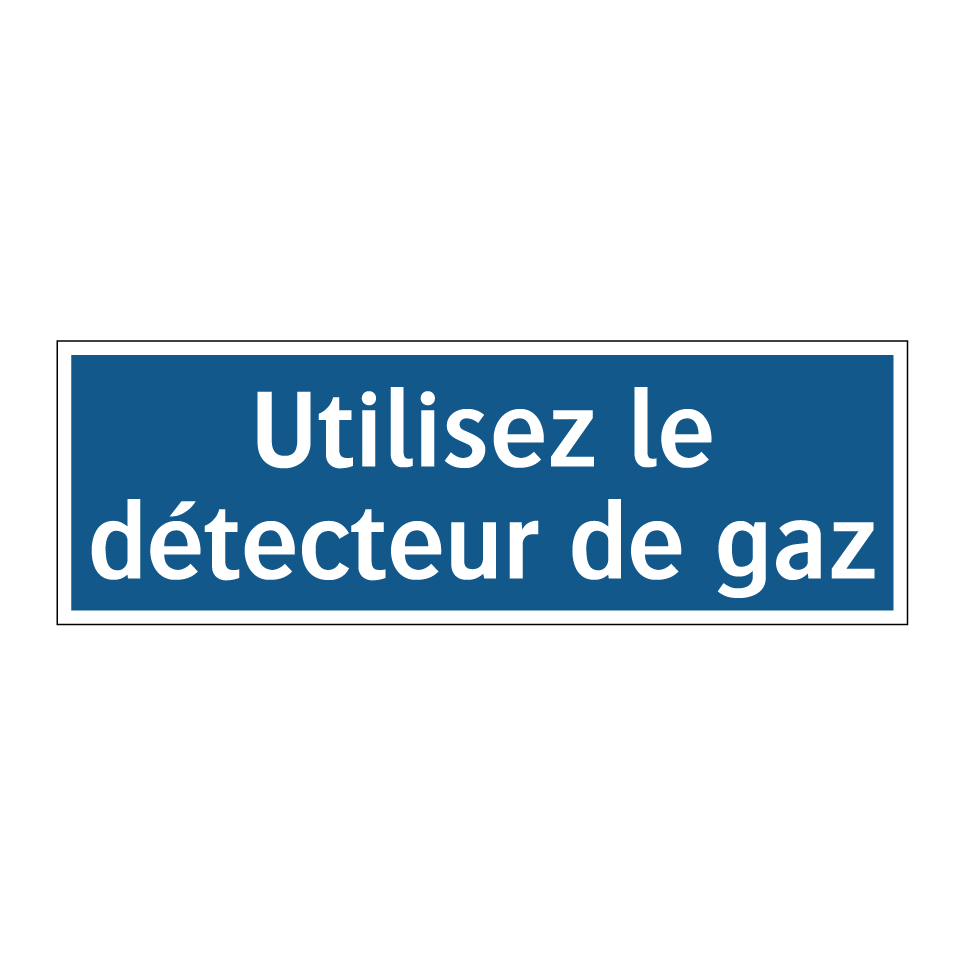 Utilisez le détecteur de gaz