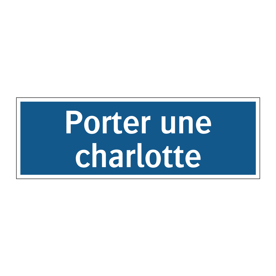 Porter une charlotte