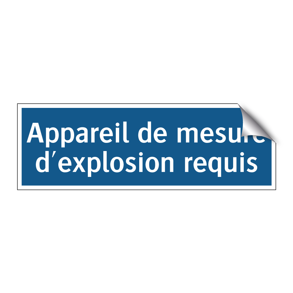 Appareil de mesure d'explosion requis
