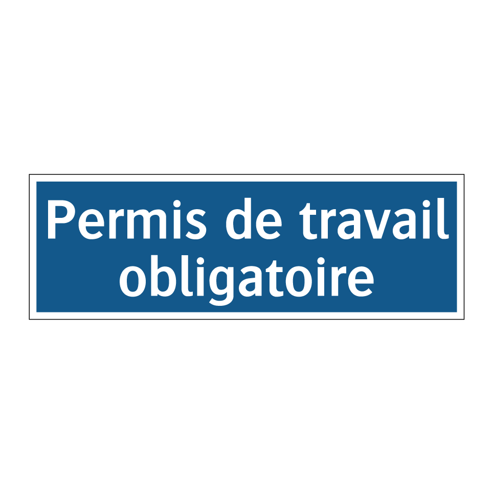 Permis de travail obligatoire