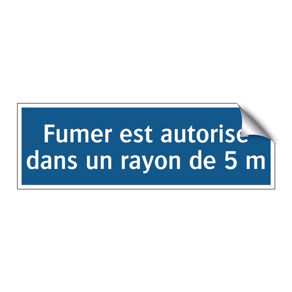 Fumer est autorisé dans un rayon de 5 m