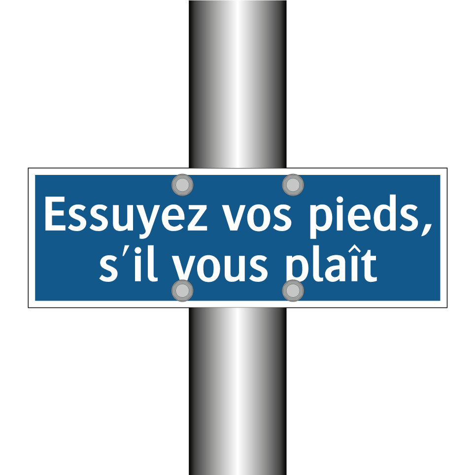 Essuyez vos pieds, s'il vous plaît